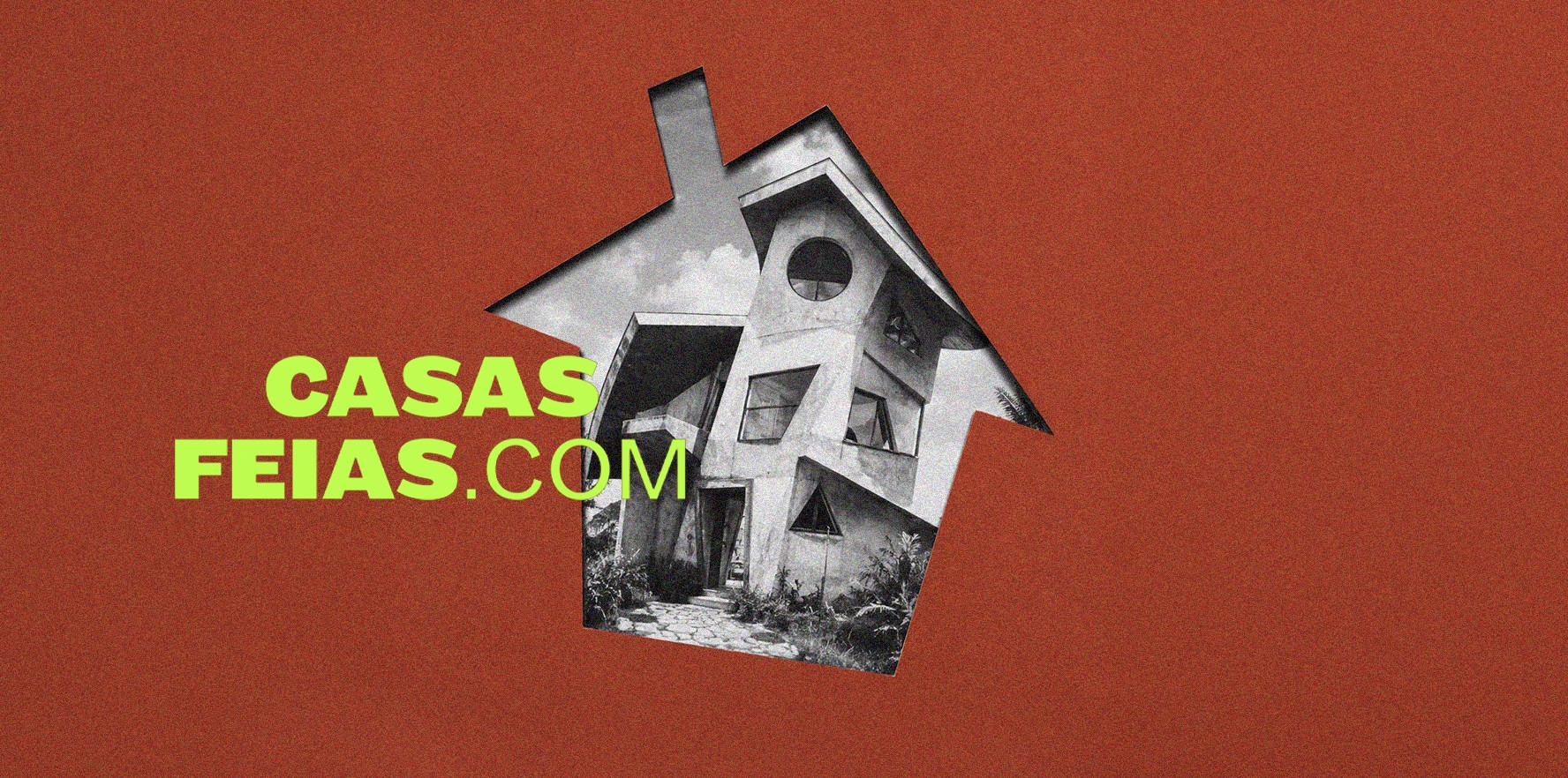 CASAS FEIAS.COM em verde limão ao lado de uma casa recortada em formato de casinha, colagem em preto e branco, sobre fundo terracota